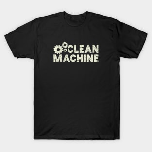 Clean Machine T-Shirt